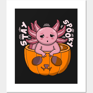 Stay Spooky Axolotl Posters and Art